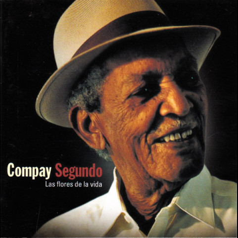 Compay Segundo - Las Flores De La Vida (2023) [1LP]