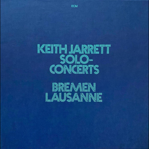 Keith Jarrett - Solo Concerts: Bremen / Lausanne (2023) [3LP]