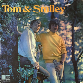 Tom & Smiley - The Bluegrass Sound Of Tom & Smiley (1968) [1LP]