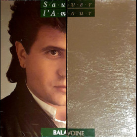 Daniel Balavoine - Sauver L'Amour (1985) [1LP]