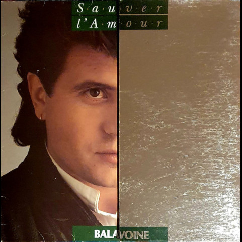 Daniel Balavoine - Sauver L'Amour (1985) [1LP]