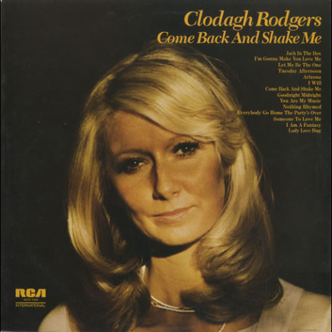 Clodagh Rodgers - Come Back And Shake Me (1973) [1LP]