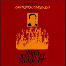 Joan Manuel Serrat - Dedicado A Antonio Machado, Poeta (1969) [1LP]