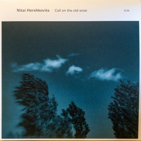 Nitai Hershkovits - Call On The Old Wise (2024) [1LP]