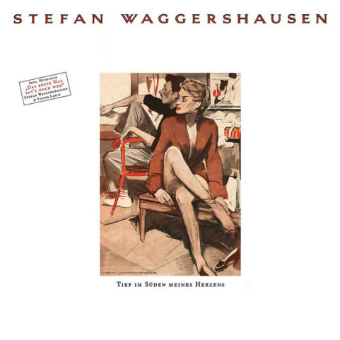 Stefan Waggershausen - Tief Im Süden Meines Herzens (1990) [1LP]