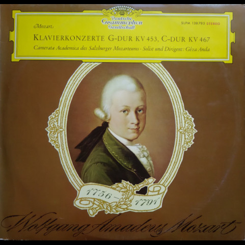 Wolfgang Amadeus Mozart - Géza Anda - Camerata Academica Salzburg - Klavierkonzerte G-dur Kv 453, C-dur Kv 467 (1962) [1LP]