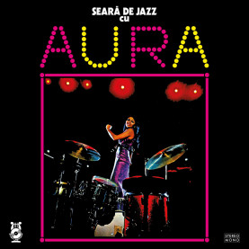 Aura Urziceanu - Seară De Jazz Cu Aura (2024) [1LP]