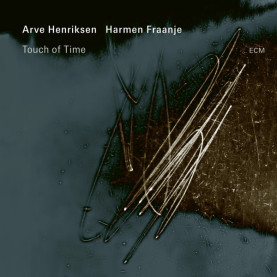 Arve Henriksen / Harmen Fraanje - Touch Of Time (2024) [1LP]