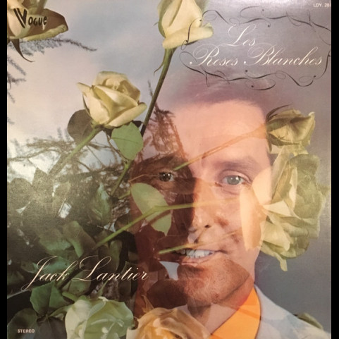 Jack Lantier - Les Roses Blanches (1974) [1LP]