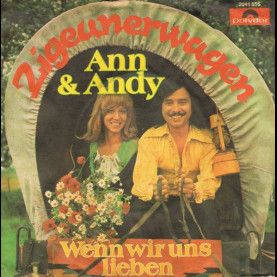 Ann & Andy - Zigeunerwagen (1974) [7"]