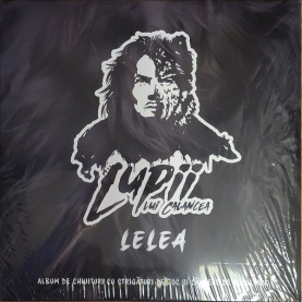 Lupii Lui Calancea - Lelea (Album De Chiuituri Cu Strigături De Joc Și Cântece De Ascultare) (2024) [1LP]