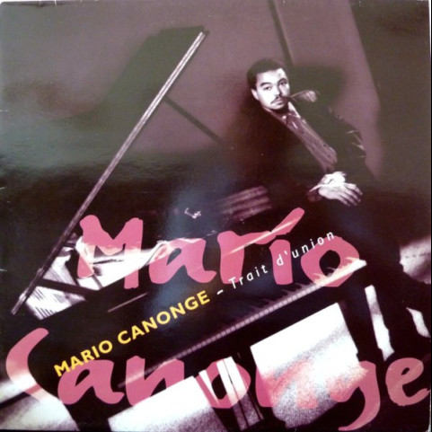 Mario Canonge - Trait D'Union (1993) [1LP]