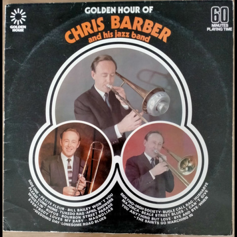 Chris Barber's Jazz Band - Golden Hour Of Chris Barber And His Jazz Band [1LP]