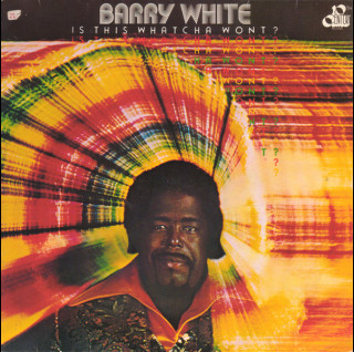 Barry White - Is This Whatcha Wont? (1976) [1LP]