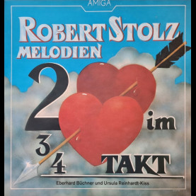 Eberhard Büchner Und Ursula Reinhardt-Kiss - Zwei Herzen Im Dreivierteltakt - Robert Stolz - Melodien (1981) [1LP]