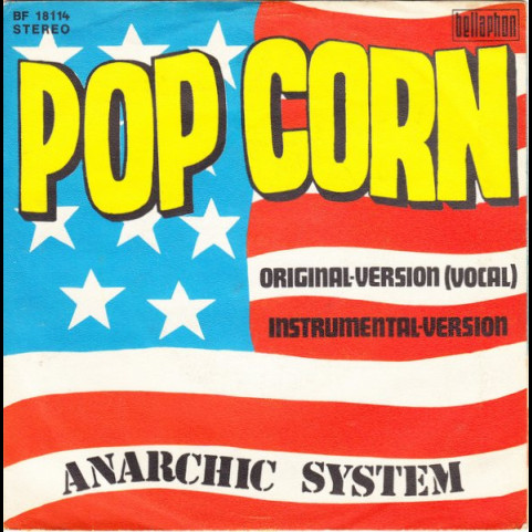 Anarchic System - Pop Corn (1972) [7"]