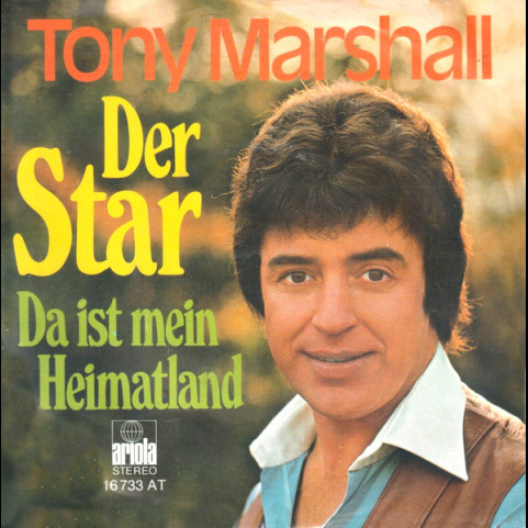 Tony Marshall - Der Star (1976) [7"]