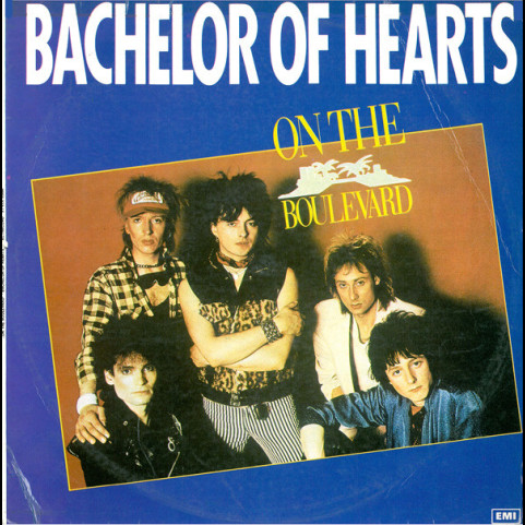 Bachelor Of Hearts - On The Boulevard (1986) [1LP]