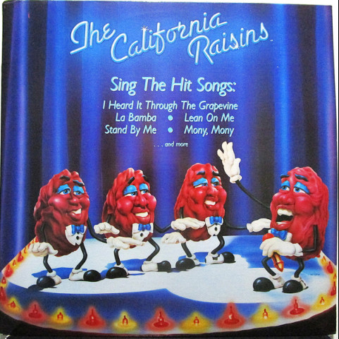 California Raisins, The - Sing The Hit Songs (1987) [1LP]
