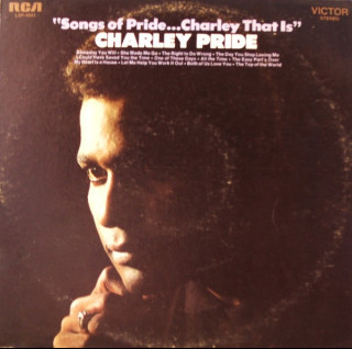Charley Pride - Songs Of Pride...Charley That Is (1968) [1LP]