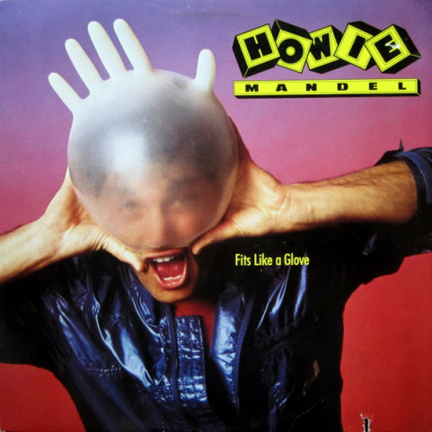 Howie Mandel - Fits Like A Glove (1986) [1LP]