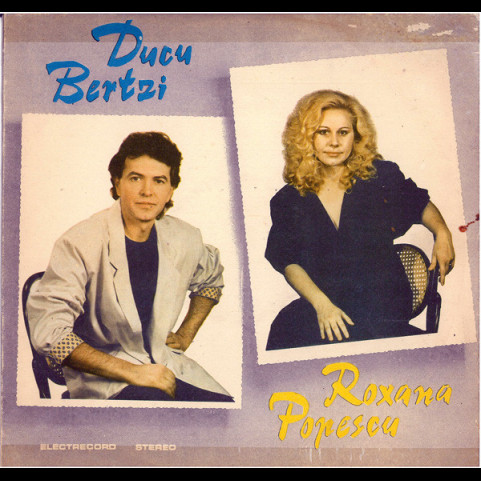 Ducu Bertzi / Roxana Popescu - Ducu Bertzi / Roxana Popescu (1990) [1LP]