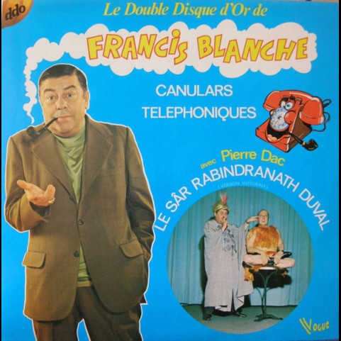 Francis Blanche - Le Double Disque D'or De Francis Blanche (1979) [2LP]