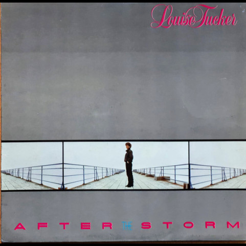 Louise Tucker - After The Storm (1983) [1LP]