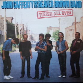 John Cafferty And The Beaver Brown Band - Tough All Over (1985) [1LP]