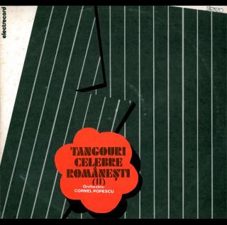 Orchestra Cornel Popescu - Tangouri Celebre Românești (II) (1980) [1LP]