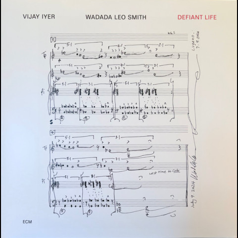 Vijay Iyer / Wadada Leo Smith - Defiant Life (2025) [1LP]