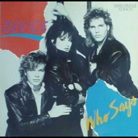 Device (2) - Who Says (1986) [12"]