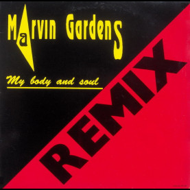Marvin Gardens - My Body And Soul (Remix) (1992) [12"]