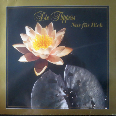 Die Flippers - Nur Für Dich (1988) [1LP]