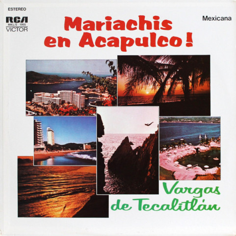 Mariachi Vargas de Tecalitlán - Mariachis En Acapulco! (1973) [1LP]