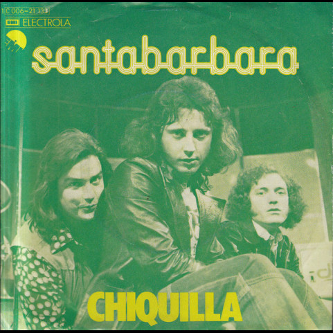 Santabarbara - Chiquilla (1974) [7"]