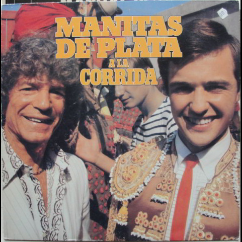 Manitas De Plata - A La Corrida (1982) [1LP]