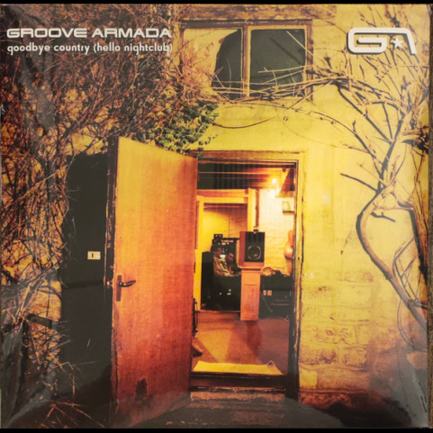 Groove Armada - Goodbye Country (Hello Nightclub) (2025) [12"]