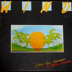Wind (4) - Lass Die Sonne In Dein Herz (1987) [1LP]