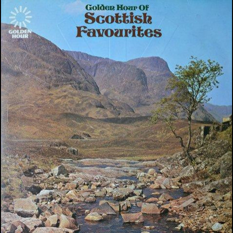 Various - Golden Hour Of Scottish Favourites (1971) [1LP]