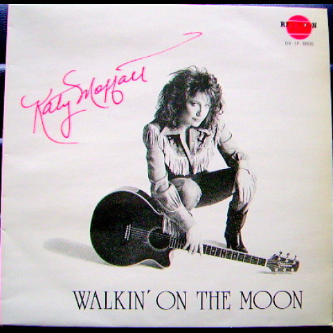 Katy Moffatt - Walkin' On The Moon (1988) [1LP]