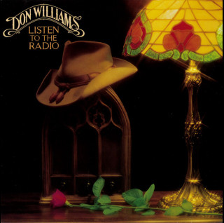 Don Williams (2) - Listen To The Radio (1982) [1LP]