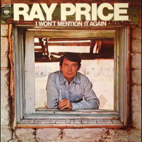Ray Price - I Won't Mention It Again (1971) [1LP]