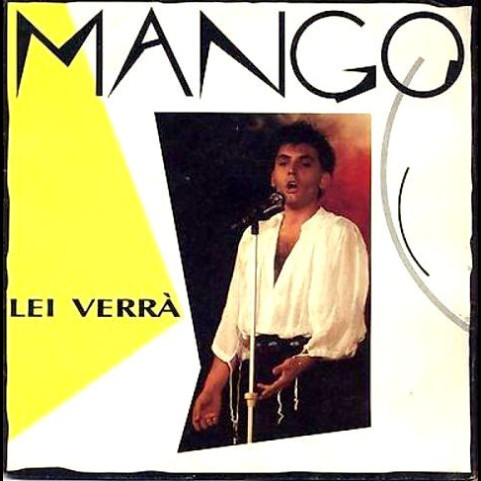 Mango (2) - Lei Verrà (1986) [7"]