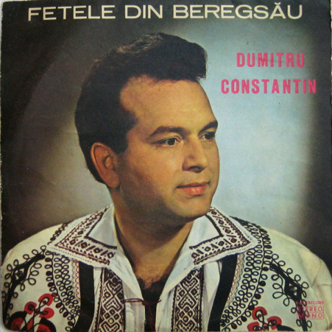 Dumitru Constantin - Fetele Din Beregsău (1974) [1LP]