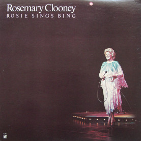 Rosemary Clooney - Rosie Sings Bing (1978) [1LP]