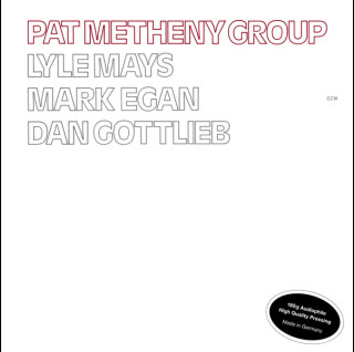 Pat Metheny Group - Pat Metheny Group (2010) [1LP] 180g
