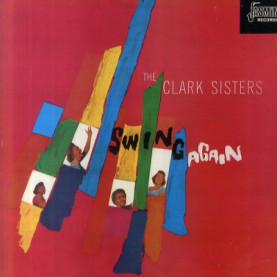 Clark Sisters (2), The - Swing Again [1LP]