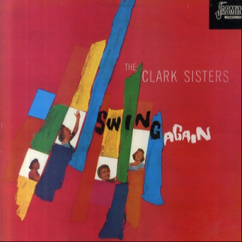 Clark Sisters (2), The - Swing Again [1LP]
