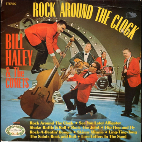 Bill Haley And His Comets - Rock Around The Clock (1970) [1LP]
